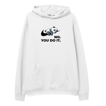 No, You Do It - Hoodie