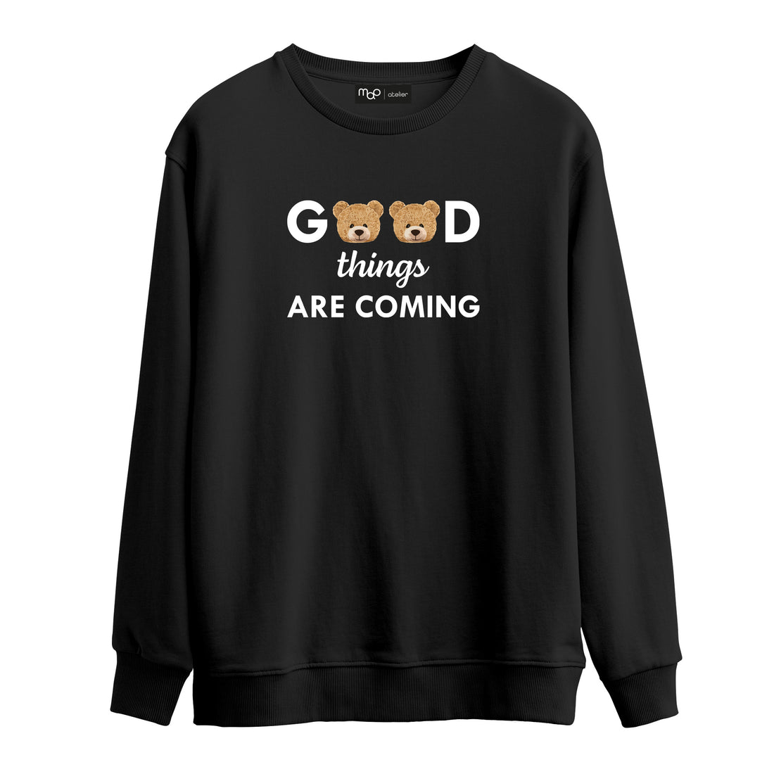 Good Things are Coming - Sweatshirt